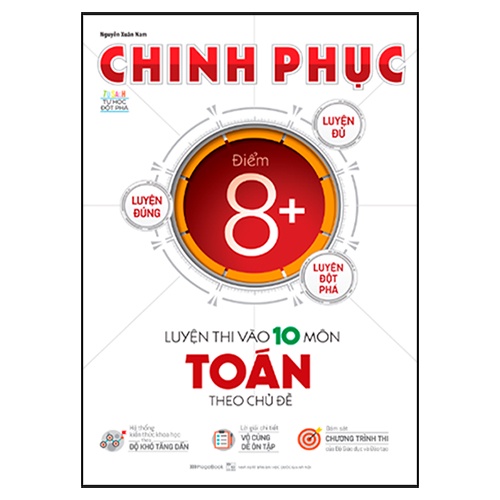 Sách Chinh phục luyện thi vào 10 môn Toán theo chủ đề