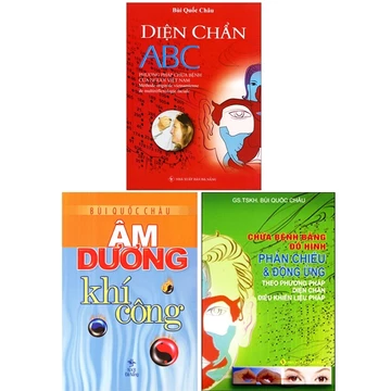 Sách - Combo Diện Chẩn ABC + Chữa Bệnh Bằng Đồ Hình Phản Chiếu Và Đồng Ứng + Âm Dương Khí Công
