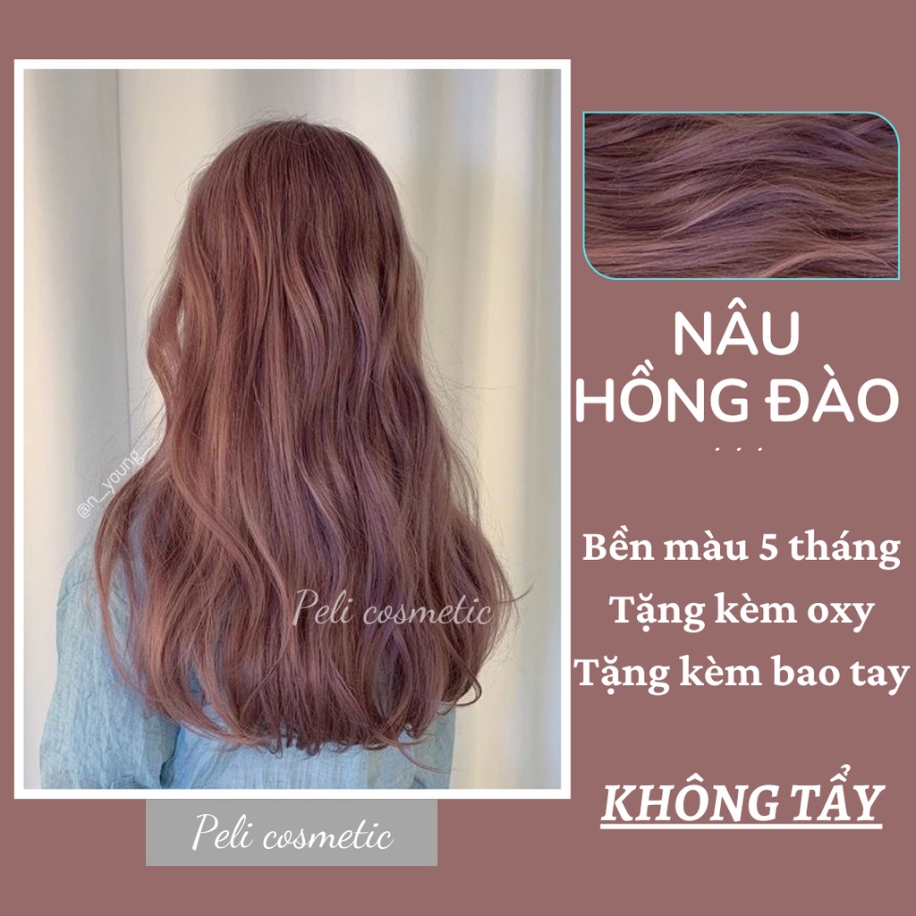 thuốc nhuộm tóc . nhuộm tóc màu nâu hồng đào , thuốc nhuộm tóc không tẩy [ tặng kèm oxy trợ dưỡng và bao tay ]