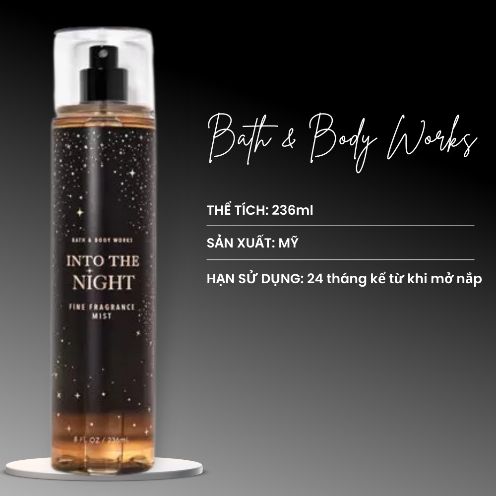 [ Mẫu Mới ] Xịt Thơm Toàn Thân Bath And Body Works Into The Night Quyến Rũ Ngọt Ngào Chai 236ml