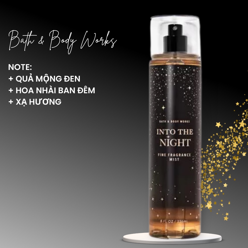 [ Mẫu Mới ] Xịt Thơm Toàn Thân Bath And Body Works Into The Night Quyến Rũ Ngọt Ngào Chai 236ml