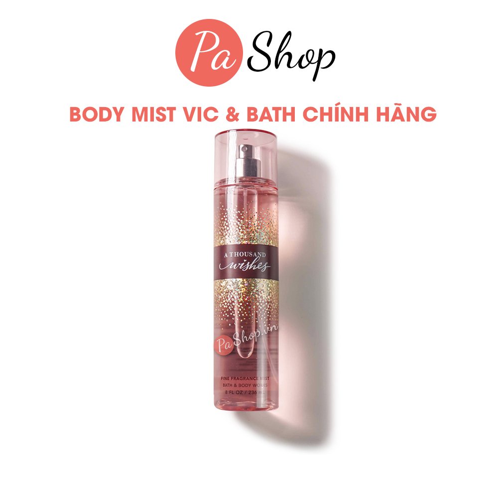 Xịt thơm body mist Bath And Body Works A Thousand Wishes 236ML
