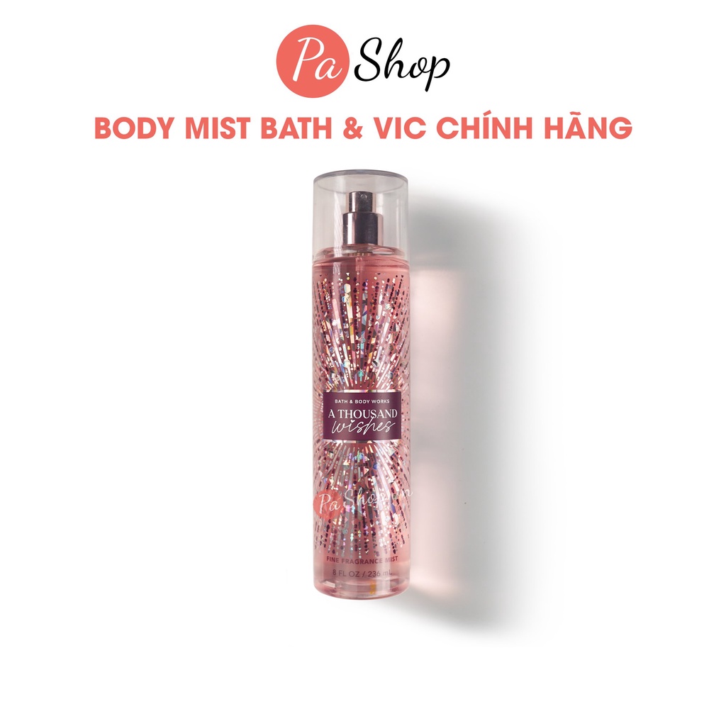 Xịt thơm body mist Bath And Body Works A Thousand Wishes 236ML