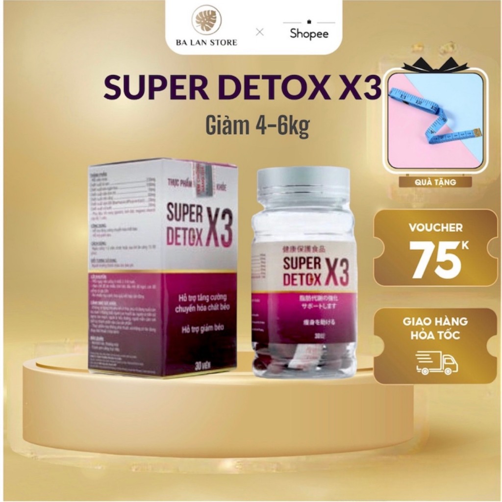 [CỰC SỐC] Giảm cân cấp tốc Super Detox X3 Ngân 98 tăng cường chuyển hoá chất béo hỗ trợ giảm cân – balan store