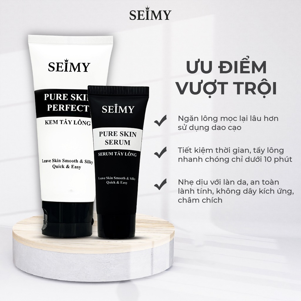 Combo Kem Tẩy Lông Seimy – Pure Skin Perfect sạch bất chấp mọi loại lông vĩnh viễn nhanh gọn chỉ 5 phút