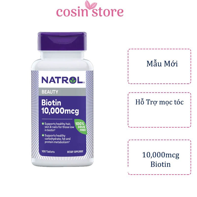 Viên Uống Biotin Mọc Tóc Natrol Biotin 10000 Mcg 100 Viên hỗ trợ tóc móng 10000mcg Cosin Store