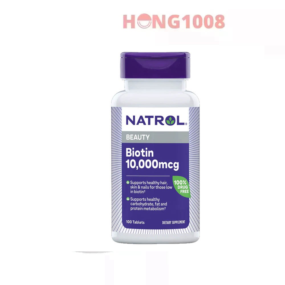 Mẫu mới – viên uống Natrol Biotin 10000 Mcg 100 Viên Mỹ Biotin 10.000 mcg hong1008 hỗ trợ tóc móng