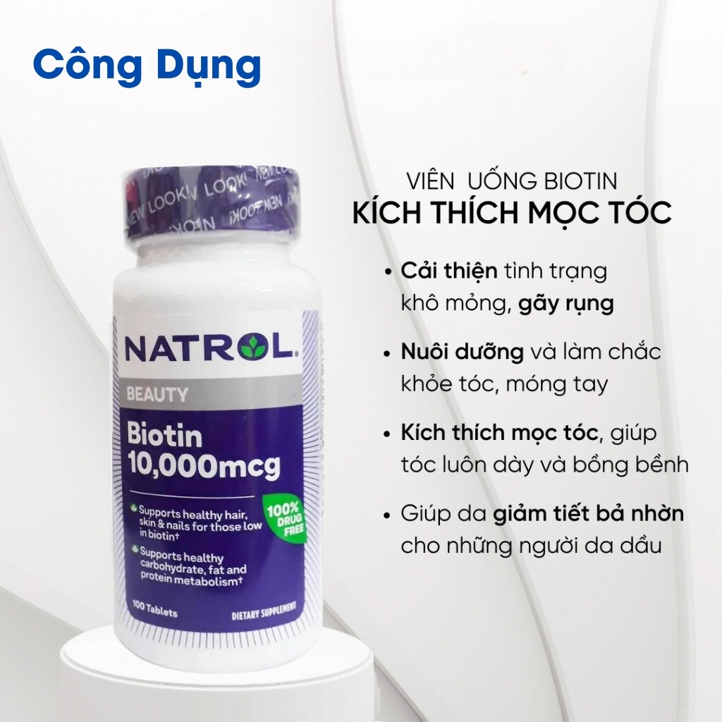 Viên uống mọc tóc Natrol Biotin 10000 Mcg của Mỹ 100 viên giúp kích mọc tóc, giảm gãy rụng | ALIA