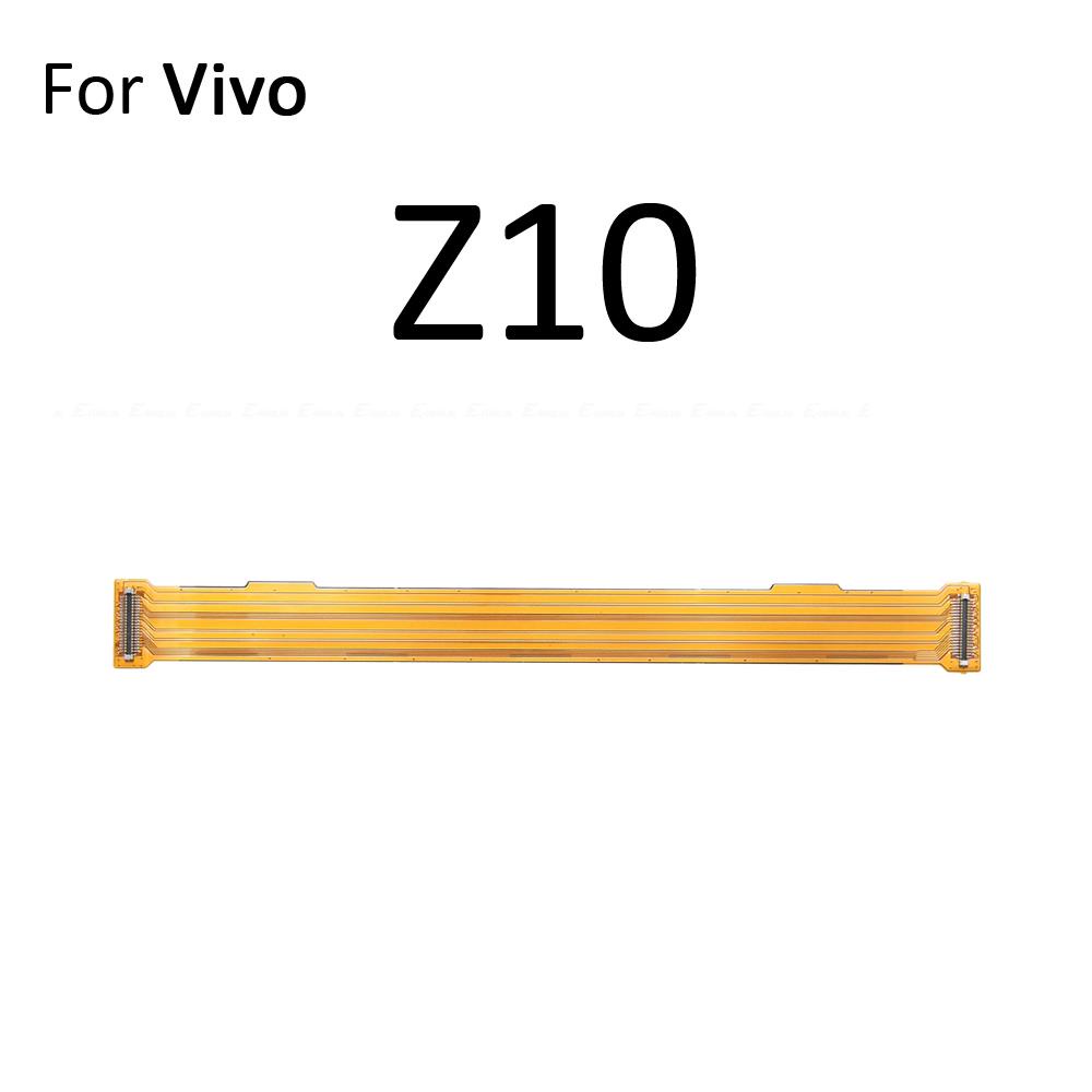 Cáp Flex Kết Nối Màn Hình LCD Bo Mạch Chủ Cho Vivo U1 U3 U3x U10 U20 Z10 Z1 Pro Z1x Z1i Z3i Z3x Z5 Z5x Z6