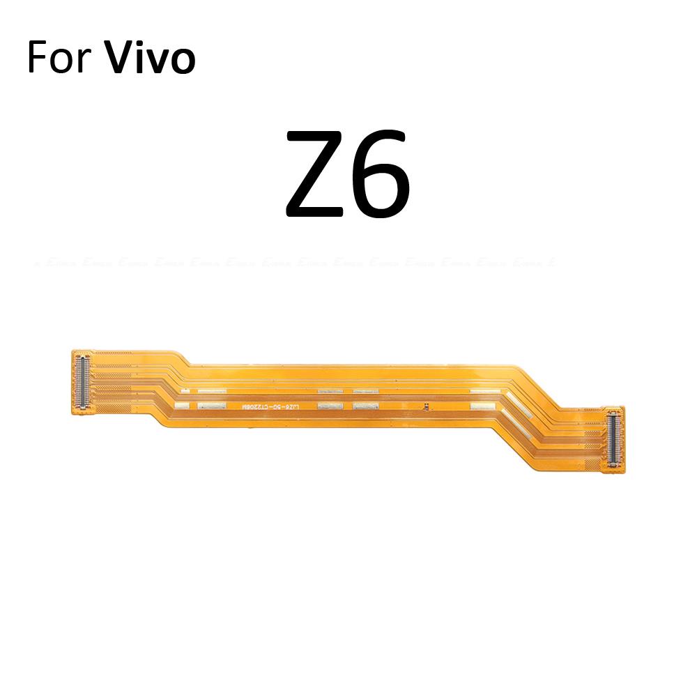 Cáp Flex Kết Nối Màn Hình LCD Bo Mạch Chủ Cho Vivo U1 U3 U3x U10 U20 Z10 Z1 Pro Z1x Z1i Z3i Z3x Z5 Z5x Z6