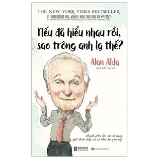 Sách - Nếu Đã Hiểu Nhau Rồi, Sao Trông Anh Lạ Thế? - BIZBOOKS