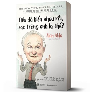 Sách - Nếu Đã Hiểu Nhau Rồi, Sao Trông Anh Lạ Thế? - BIZBOOKS