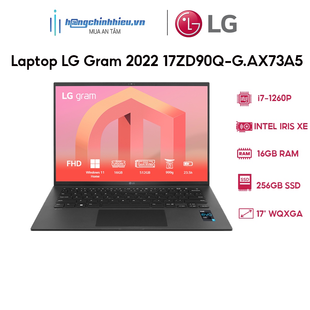Laptop LG Gram 2022 17ZD90Q-G.AX73A5 (i7-1260P | 16GB | 256GB | Intel Iris Xe Graphics | 17 WQXGA 99% DCI-P3 | DOS)