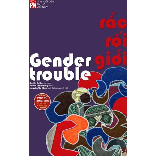 [Mã BMLTB35 giảm đến 35K đơn 99K] Sách - Rắc Rối Giới - Gender Trouble