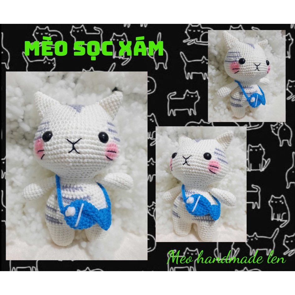 Mèo ú len - Handmade len - Amigurumi - Crochet (tặng thêm một túi đeo chéo cho mèo)