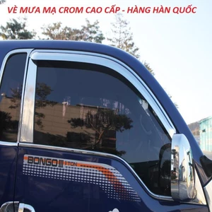Vè mưa, che mưa xe Kia k200, k250, bongo 3, K149 mẫu mạ crom hàn quốc siêu đẹp, siêu bền