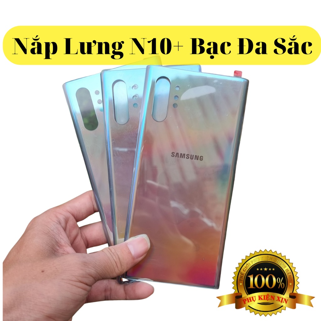 Kính Lưng Samsung Note 10 Plus Bạc Đa Sắc - Dùng Sửa Chữa Thay Thế Hàng Zin Cao Cấp