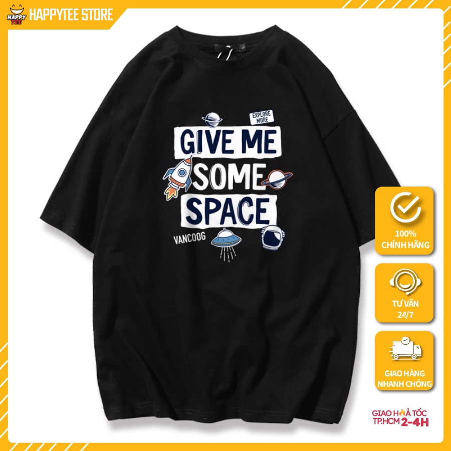 Áo Thun Tay Lỡ Nữ HappyFamily Form Rộng GIVE ME SOME SPACE cotton 100 cao cấp