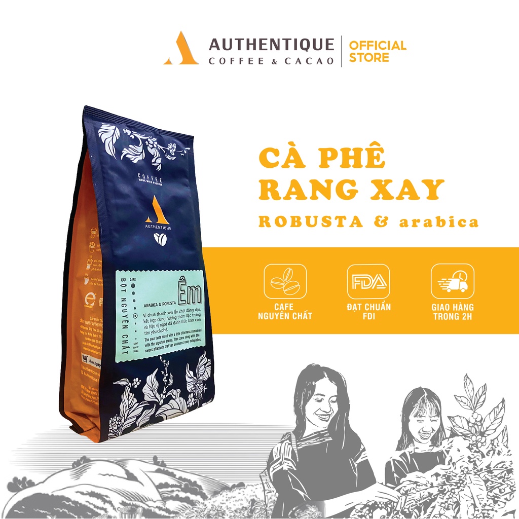 Cà phê ÊM 250gr - Robusta & Arabica - Rang xay nguyên chất - Chua thanh, hậu vị ngọt | Authentique Coffee