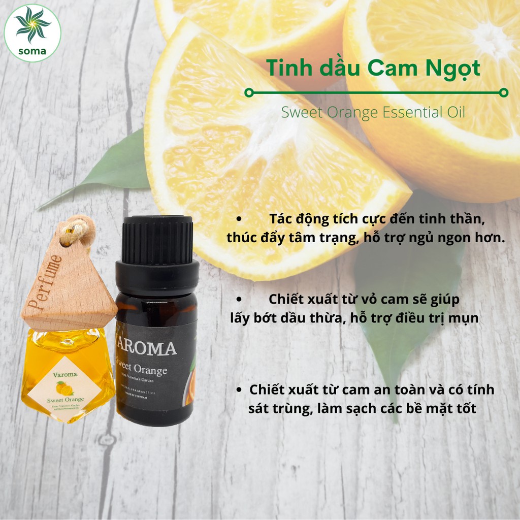 Tinh dầu CAM NGỌT Varoma hỗ trợ an thần Soma TD34