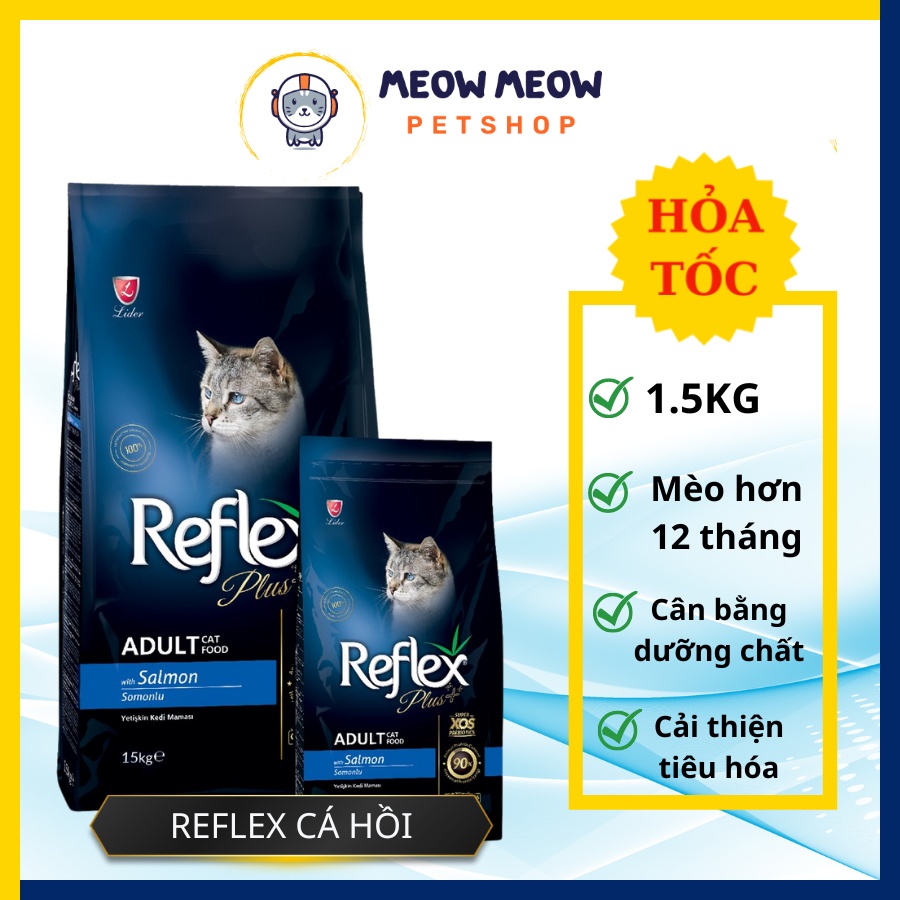 Hạt REFFLEX PLUS CÁ HỒI | Túi 1.5KG | Hạt reflex dinh dưỡng cho mèo ...