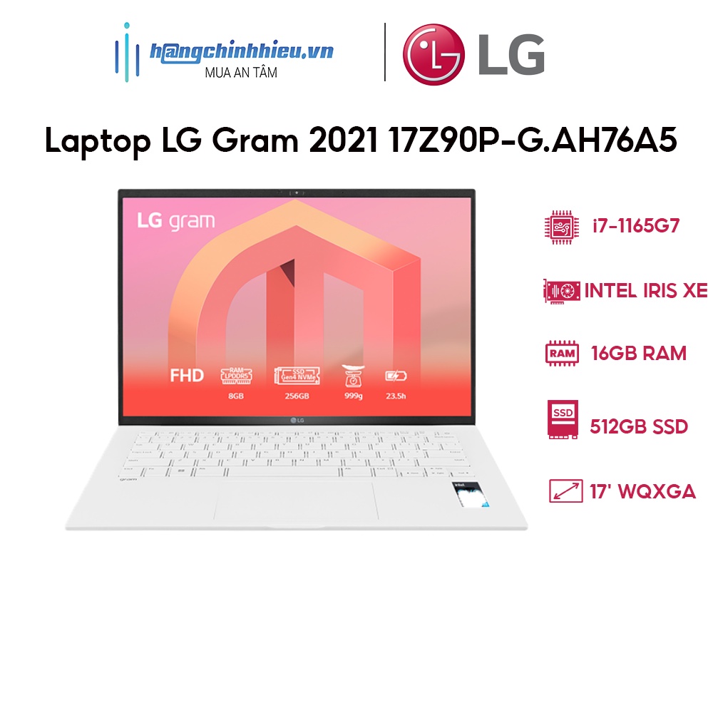 Laptop LG Gram 2021 17Z90P-G.AH76A5 (i7-1165G7 | 16GB | 512GB | Intel Iris Xe Graphics | 17 WQXGA | Win 10)