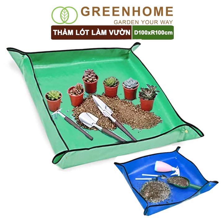 Thảm lót làm vườn Greenhome, D100xR100cm, chống thấm nước, dễ vệ sinh, trộn đất, trồng cây sạch sẽ, nhiều màu lựa chọn