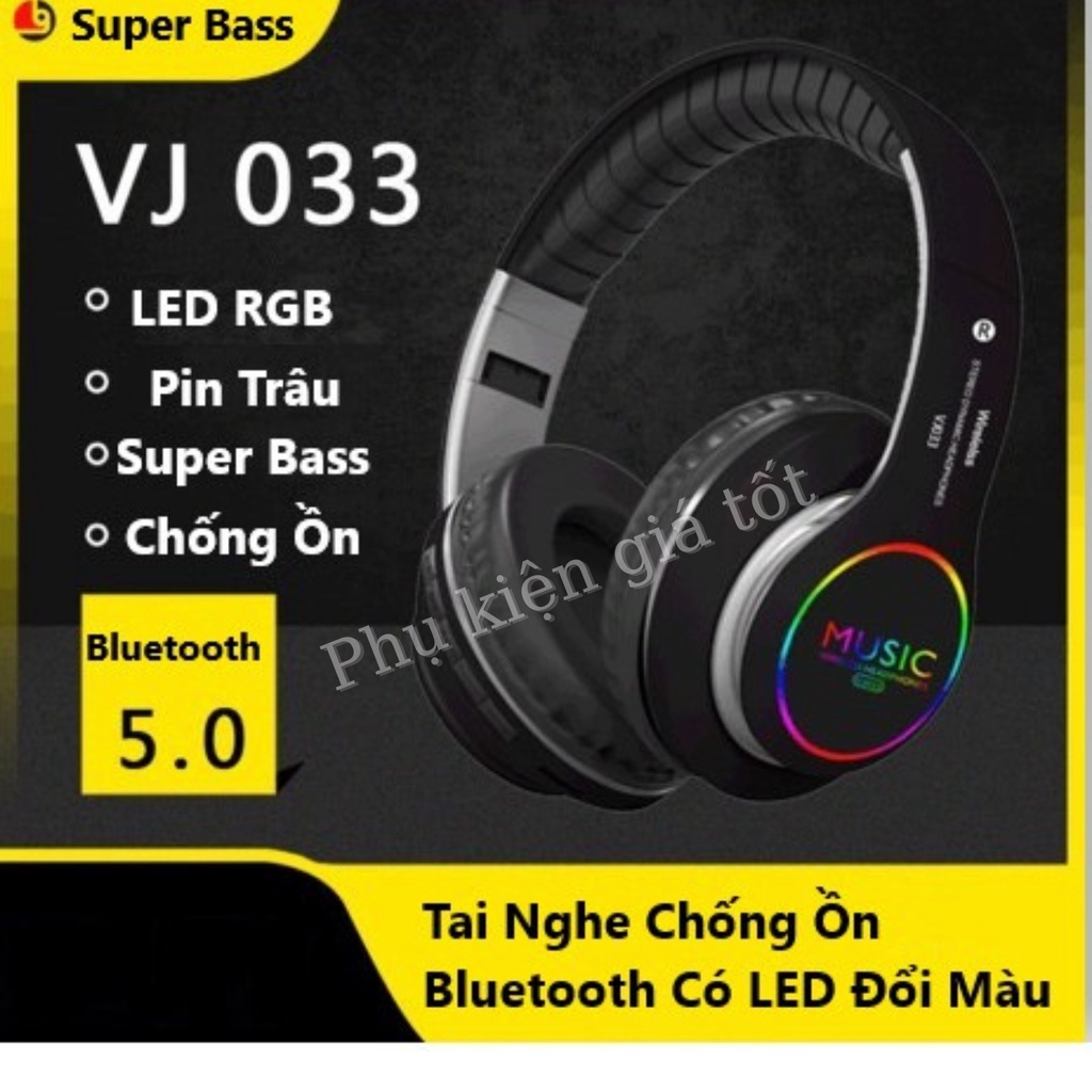 Tai nghe bluetooth Music VJ033 Led đổi màu Hỗi trợ thẻ nhớ