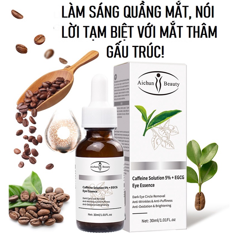 Tinh Chất Caffeine Solution 5% + EGCG  Dưỡng Trắng, Sáng Loại Bỏ Quầng Thâm Và Bọng Mắt, Chống Lão Hóa Xóa Nếp Nhăn Vùng