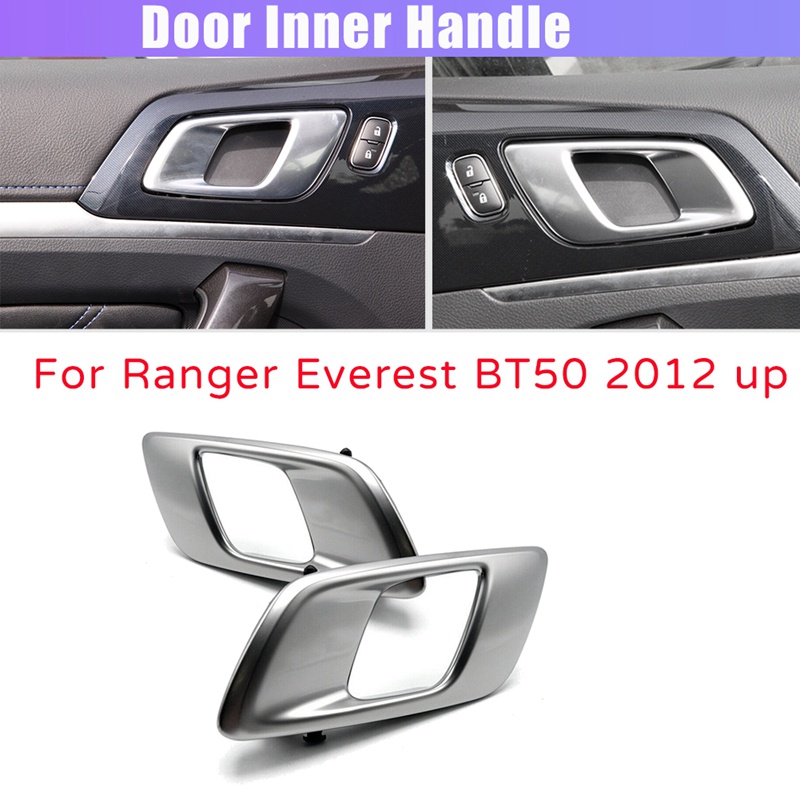 Tay Nắm Cửa Bên Trong Màu Xám Bạc Cho Ford Ranger 2012-2021 Everest 2015-2021 Mazda BT50 2012-2019