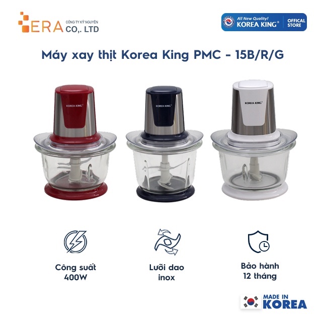 [Mã BMLT100 giảm đến 100K đơn 499K] Máy xay thịt Korea King PMC-15B/R/G