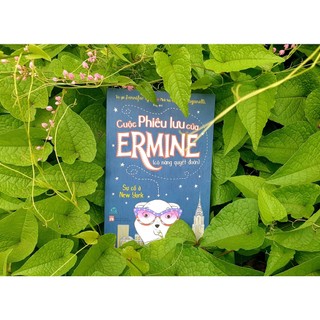 Sách Combo CUỘC PHIÊU LƯU CỦA ERMINE (2 Cuốn)