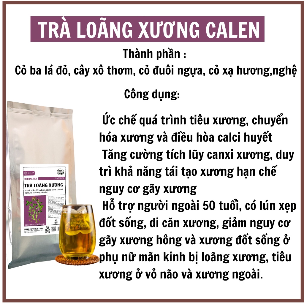 Trà Túi Lọc Hỗ Trợ người Loãng xương, Duy trì khả năng tái tạo xương, hạn chế nguy cơ gãy xương - CALEN NATURE FARM