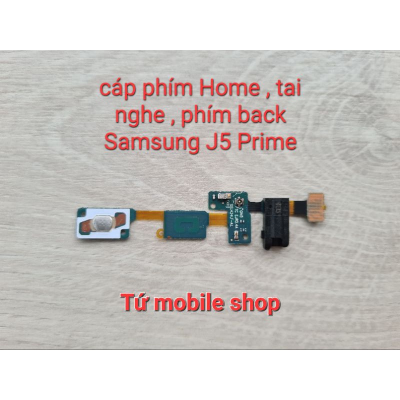 Cụm cáp phím Home , tai nghe , phím back Samsung J5 Prime | Shopee Việt Nam