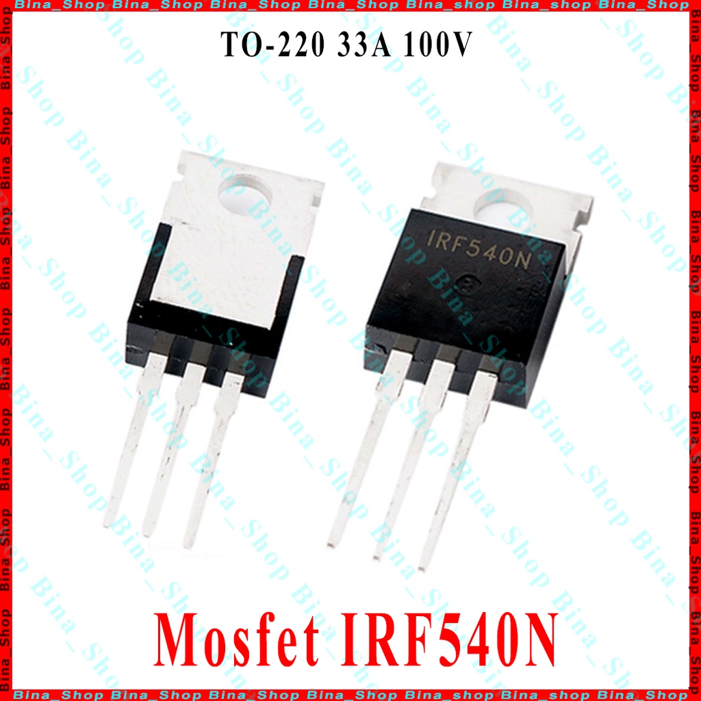 [1 con] Mosfet IRF540N IRF540 33A 100V linh kiện bán dẫn TO-220 ...