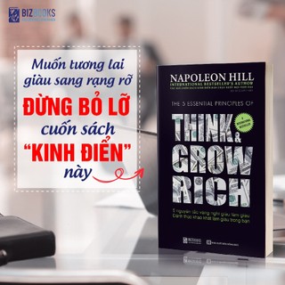 Sách Nghĩ Giàu Làm Giàu - 5 Nguyên Tắc Vàng Đánh Thức Khao Khát Làm Giàu Trong Bạn - Napoleon Hill