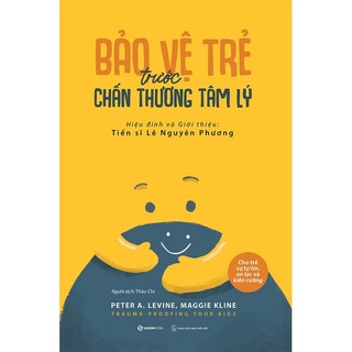 Sách - Bảo vệ trẻ trước chấn thương tâm lý