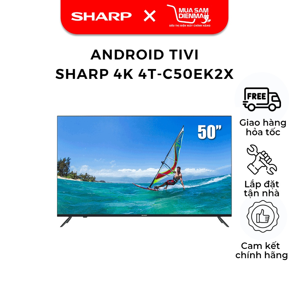 Smart Tivi Led Android Tv Sharp 50 inch 4K 4T-C50EK2X Full Hd Điều khiển bằng giọng nói--Chỉ giao tại HN--