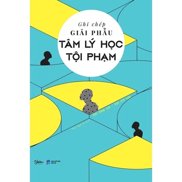 Sách AZ - Ghi Chép Giải Phẫu Tâm Lý Học Tội Phạm