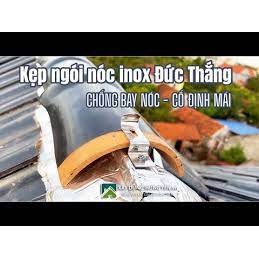 Combo 100->25 Kẹp ngói nóc inox - Kẹp ngói rìa inox không gỉ dành cho ngói men- Thi công d - Thẩm mỹ