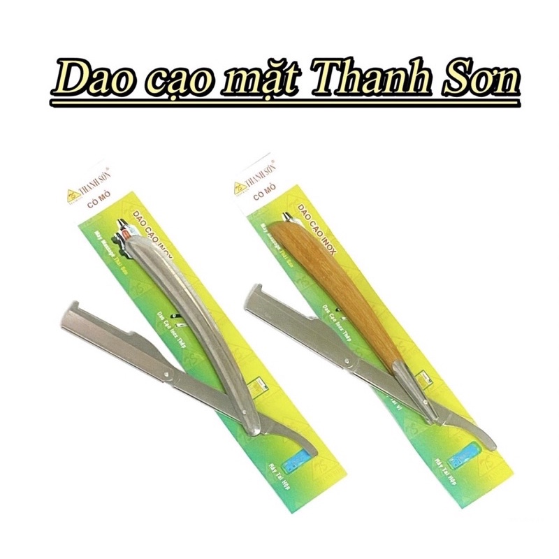 [Top Value] Dao cạo mặt ( Râu ) Thanh Sơn - Mẫu Cán Gỗ or Inox