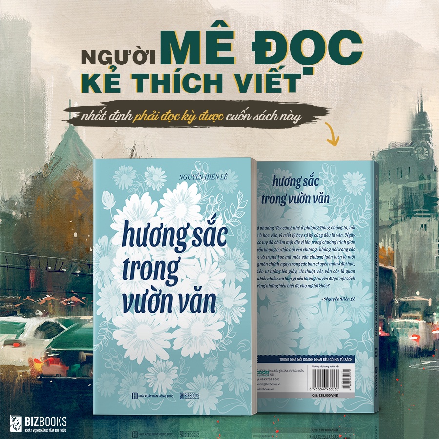 Sách Hương Sắc Trong Vườn Văn Nguyễn Hiến Lê - Hướng Dẫn Người Viết Văn Rèn Luyện Tay Nghề