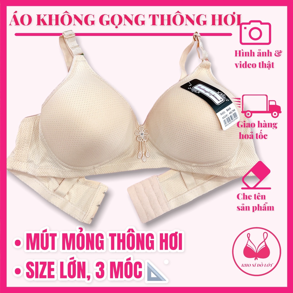 Áo ngực không mút không gọng thông hơi cup lớn size 38 40 42