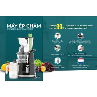 Máy ép chậm Princess Easy Fill 202045 Hà Lan, Ép kiệt bã đến 99,97% chất dinh dưỡng - Hàng chính hãng bảo hành 36 tháng