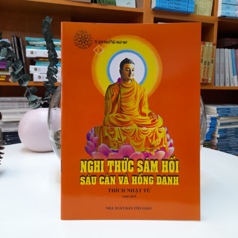 Ảnh Sách - Nghi Thức Sám Hối Sáu Căn Và Hồng Danh 2