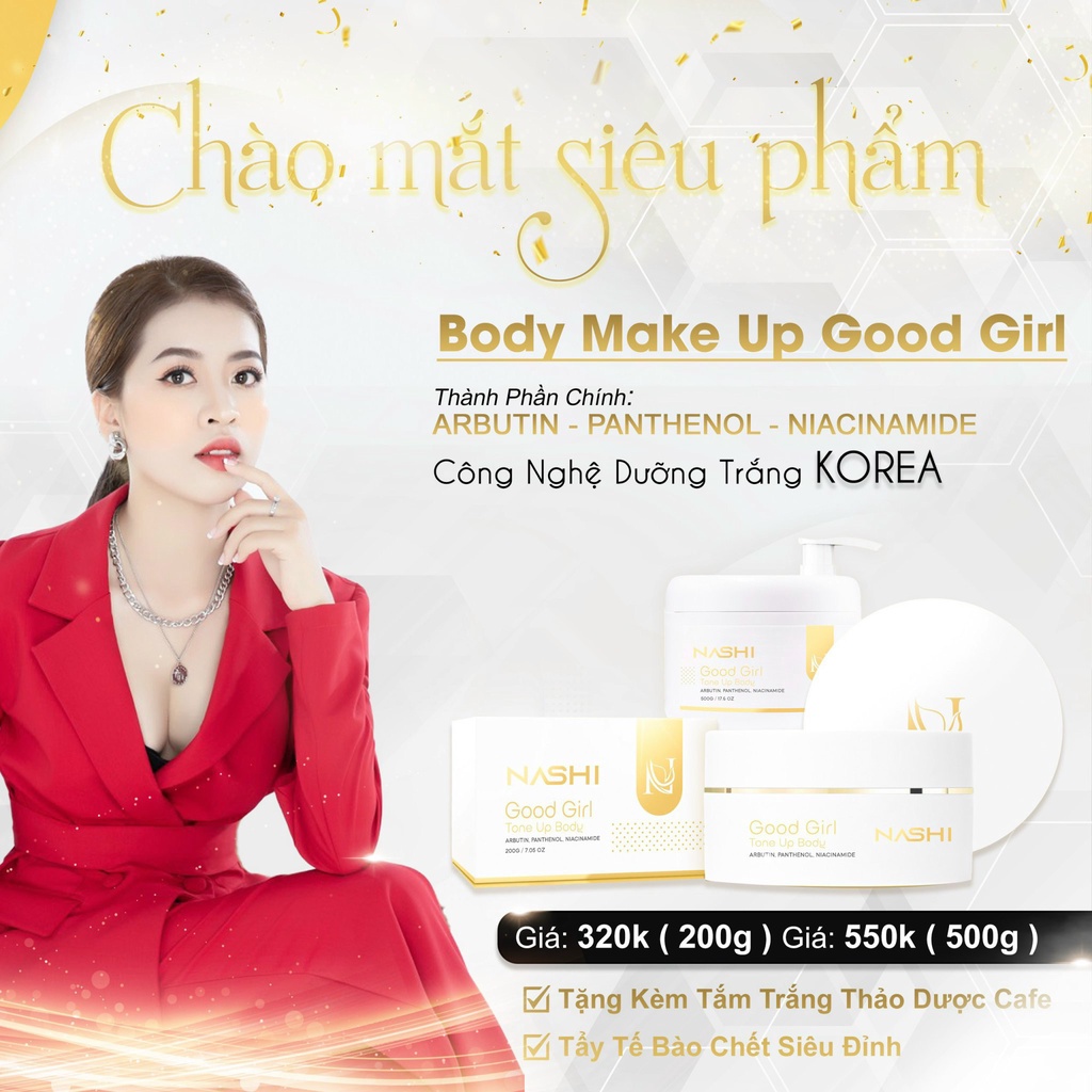 Kem Makeup Body Good Girl Nashi - Kem Dưỡng Trắng Da Body Không Bết Rít  [Tặng Kèm Tắm Trắng] | Shopee Việt Nam
