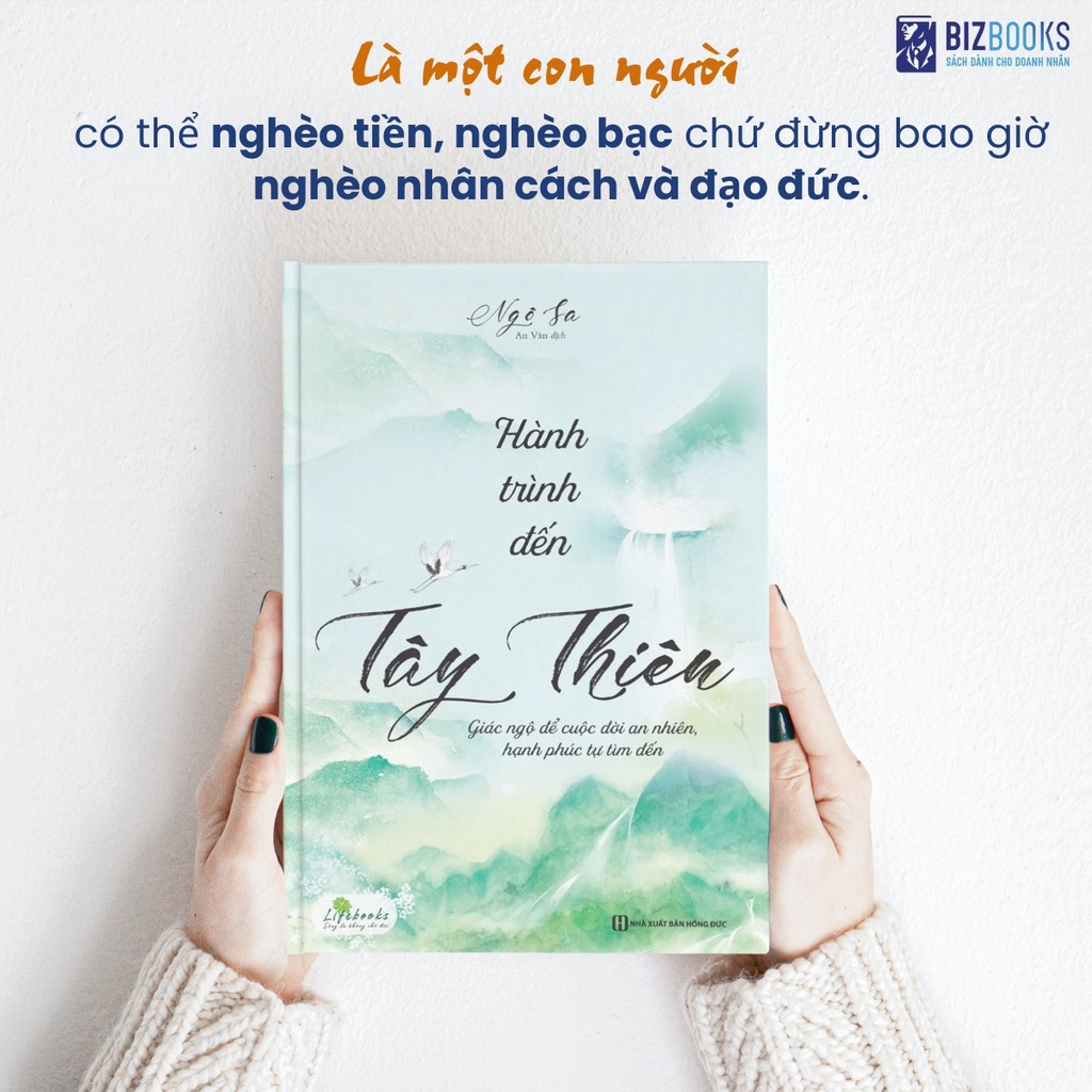 Sách Bizbooks - Hành trình đến Tây Thiên - Giác ngộ để cuộc đời an nhiên, hạnh phúc tự tìm đến