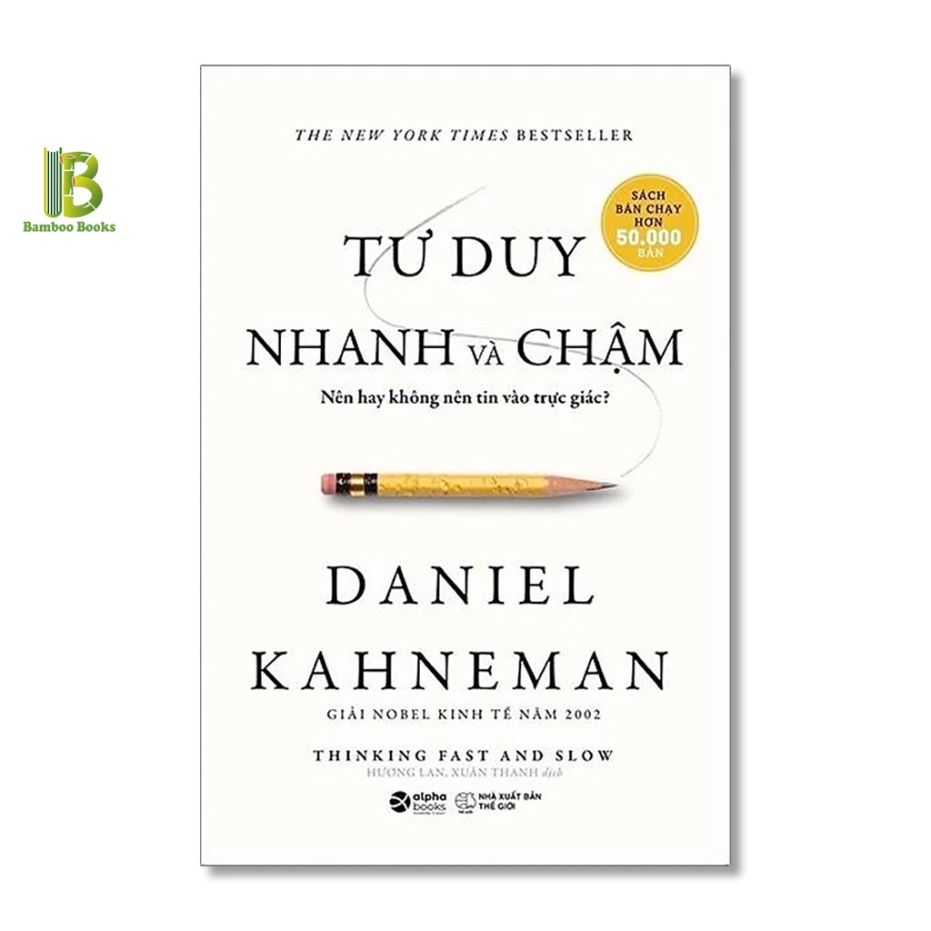 Sách - Tư Duy Nhanh Và Chậm - Daniel Kahneman - Alphabooks