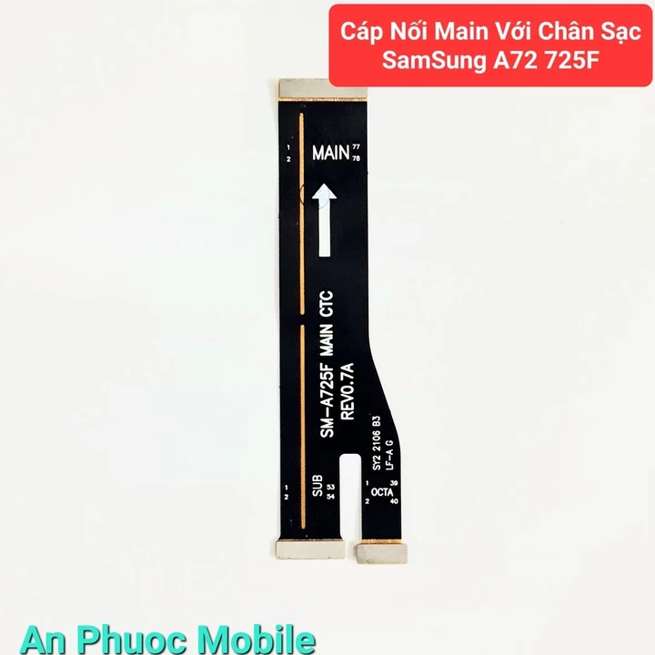 Cáp Nối Main Với Chân Sạc Điện thoại Samsung Galaxy A72 A725F