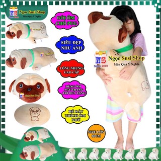 GẤU BÔNG CHÓ PUG SIÊU MỊN KHỔNG LỒ ÔM NGỦ QUÀ TẶNG - GỐI ÔM HÌNH CHÓ PUG [CAO CẤP] - NGỌC SUSI